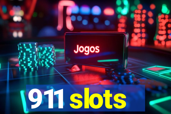 911 slots